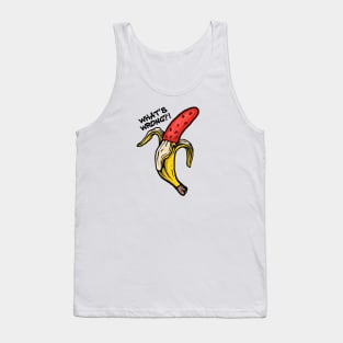 Whats Wrong? Tank Top